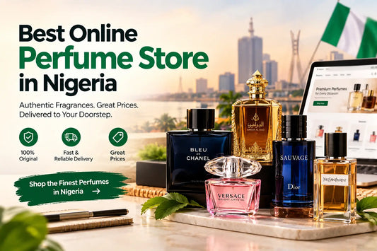Best Online Perfume Store in Nigeria: Where to Buy Perfumes Online